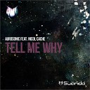 Aurosonic feat Nicol Cache - Tell Me Why Radio Edit