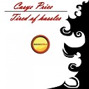 Casye Price - Tired of Hassles Original Mix
