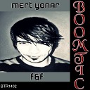 Mert Yonar - F F Original Mix