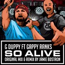 G Duppy feat Gappy Ranks - So Alive Dennis Blaze Remix