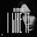 Ginga - I Like It