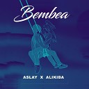 Aslay feat Alikiba - Bembea