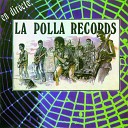 La Polla Records - No Somos Nada En Directo