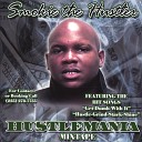 Smokie the Hustler - Respect My Mind