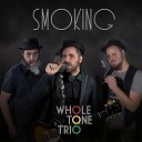 Whole Tone Trio - Take The A Train
