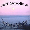 Jeff Smolizer - Madness of a Memory