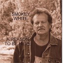 Smokey White - Big Rooster