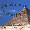 Jeff Smolizer - Going to Nowhere