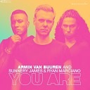 Armin van Buuren and Sunnery James Ryan… - You Are Extended Mix