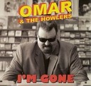 Omar and the Howlers - Drunkard s Paradise