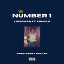 Ligerman feat Arnold - Number 1