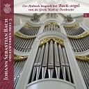Cor Ardesch - Kommst du nun Jesu vom Himmel BWV 650