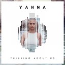 YANNA - Thinking About Us Extended Version