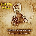 Shatta Wale - Maxwell Adam Mahama Justice for Mahama