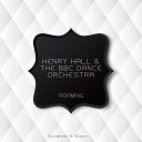 Henry Hall The Bbc Dance Orchestra - It s Time to Say Goodnight Original Mix