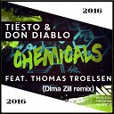 Ti sto Don Diablo - Chemicals Feat Thomas Troelsen Dima Zill…