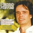 Pedro Neves - Um Canto Pedindo Cancha