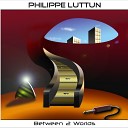 Philippe Luttun - Between two worlds