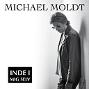 Michael Moldt - Det Er Okay