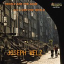 JOSEPH WELZ - Dancin to the Beat of My Heart