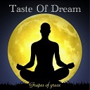 Taste of dream - My Home in the Sky