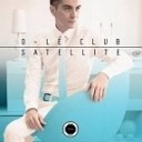 O le Club feat Austin Greene - Satellite Toniia Remix