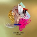 Miss Kenichi - Who Are You Alex Stolze Remix