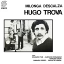Hugo Trova feat Chichito Cabral Marino Rivero Gustavo Fern… - Montevideo Cara al Sur