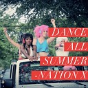 Nation X - Dance All Summer Single Version