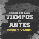 Wisin Yandel - Se Activaron