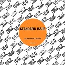 Standard Issue - Let Me Tell You
