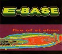 E Base - Fire of St Elmo Occult Versi
