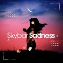 NFD Skybar - Sadness Highpass Deep Edit