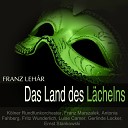 K lner Rundfunkorchester Franz Marszalek Fritz… - Das Land des L chelns Act II Dein ist mein ganzes Herz Sou…