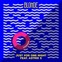 Blonde Astrid S - Just for One Night