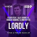 Feder feat Alex Aiono vs Roman Ramirez Dmitriy… - Lordly Fatan Forlen Mashup