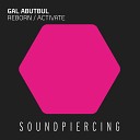 Gal Abutbul - Reborn Original Mix