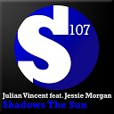 DvJZoomer original mix Julian Vincent feat Jessie… - Shadows The Sun