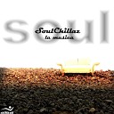 SoulChillaz - Your Heart