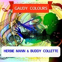 Herbie Mann Buddy Collette - Give A Little Whistle