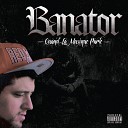 Banator feat Kraftchick Casseh - Mon histoire