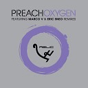 Dj Preach - Oxygen Marco V Remix