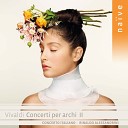 Concerto Italiano Rinaldo Alessandrini - Concerto for Strings in G Minor RV 157 I…