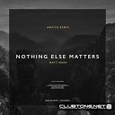 Matt Nash - Nothing Else Matters Antiyu Remix