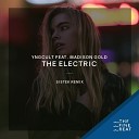 Yngcult ft Madison Gold - The Electric Sistek Remix