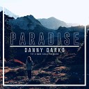 Danny Darko - Paradise Vocal Mix