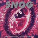 Snog - Make My Day