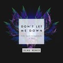 The Chainsmokers feat Daya - Dont Let Me Down