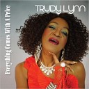 Trudy Lynn - Messin Around With The Blues