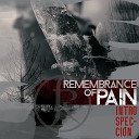 Remembrance of Pain - Olvidado por el Pasado